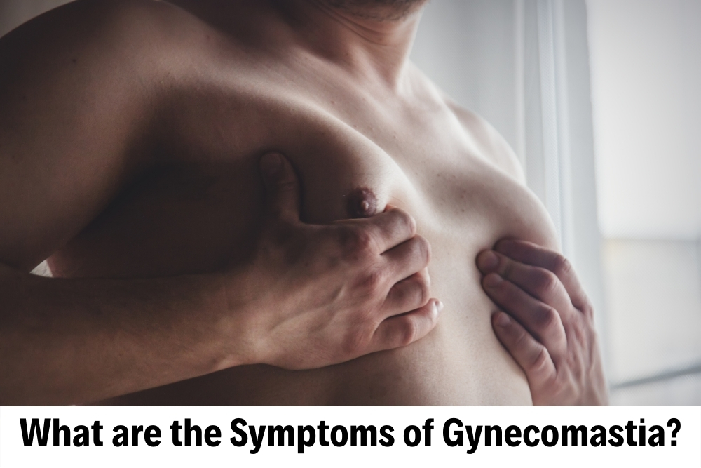 Gynecomastia