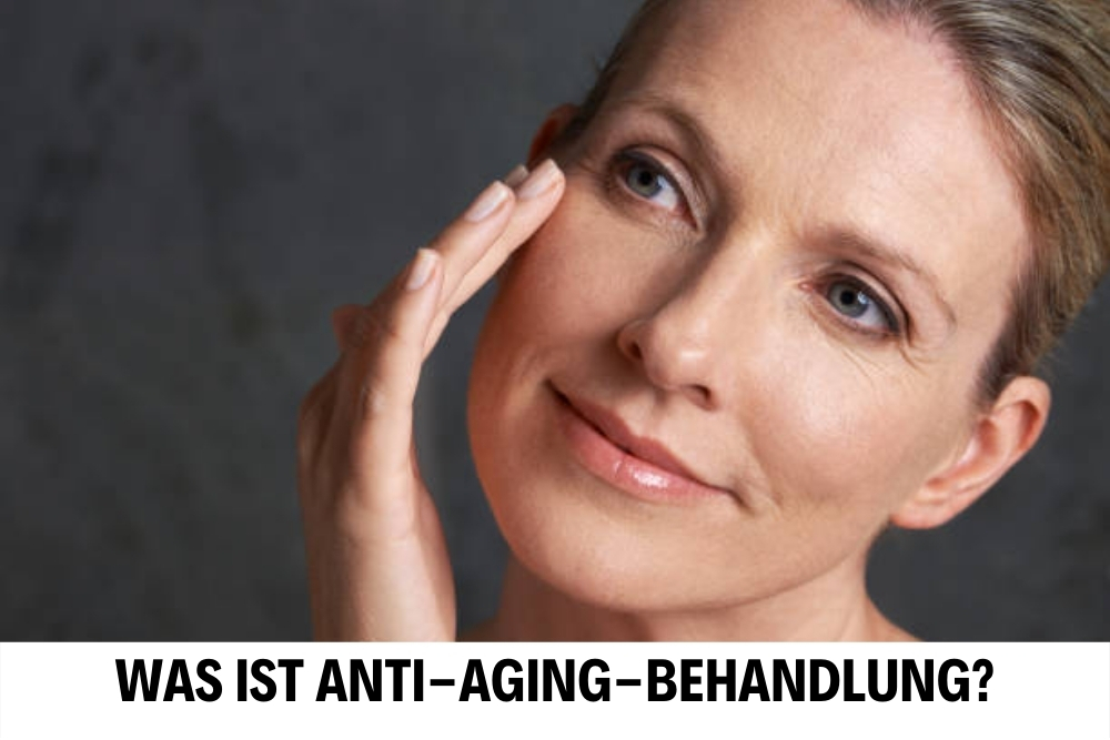 Anti-Aging-Behandlung