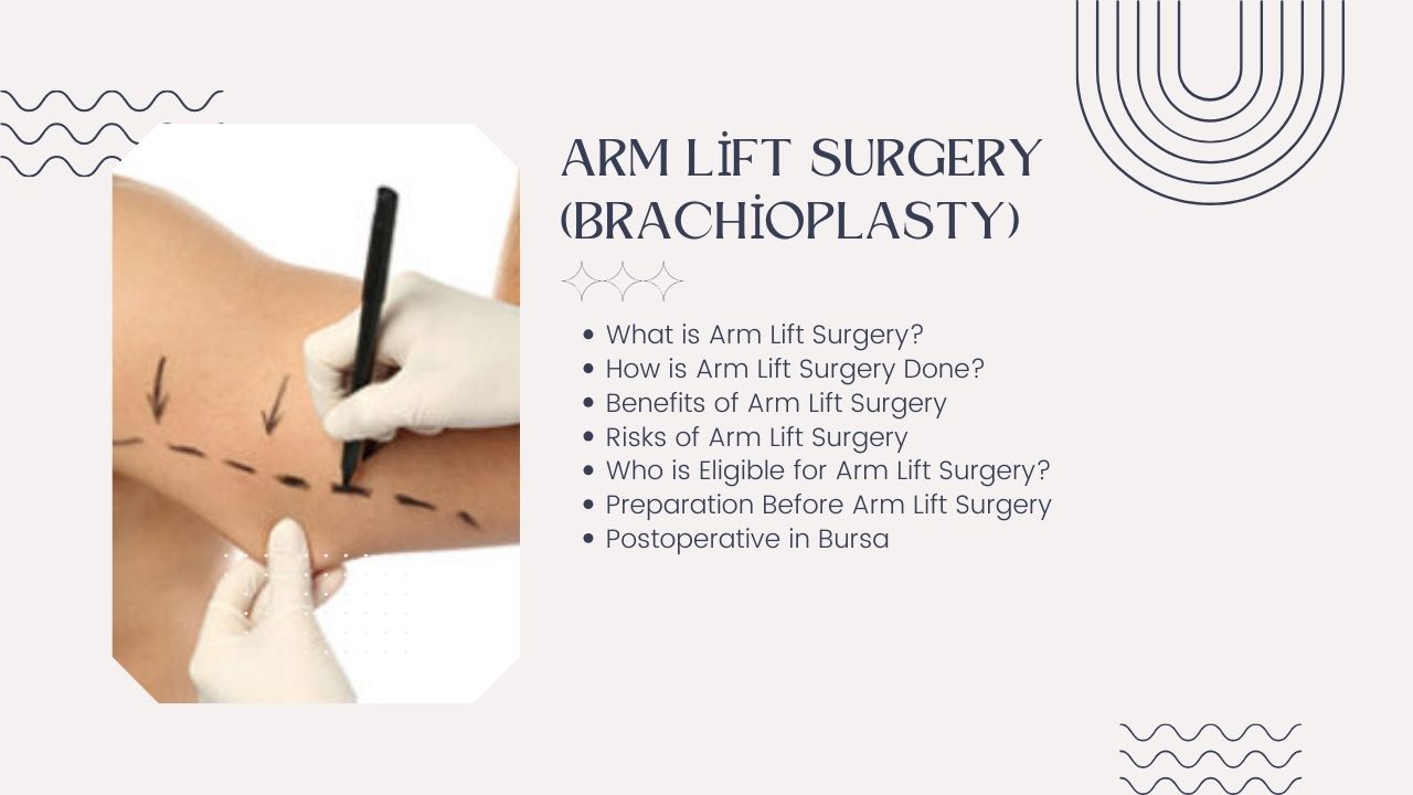 Arm Lift Surgery (Brachioplasty)