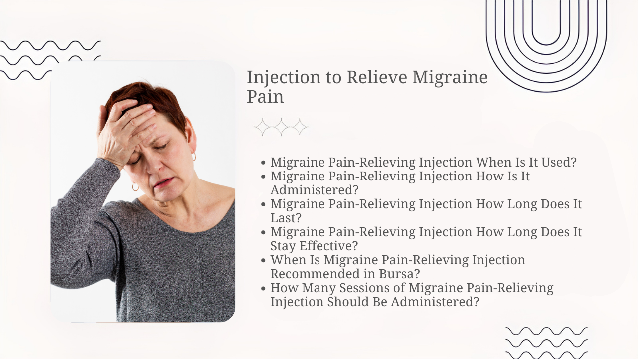 Injection to Relieve Migraine Pain