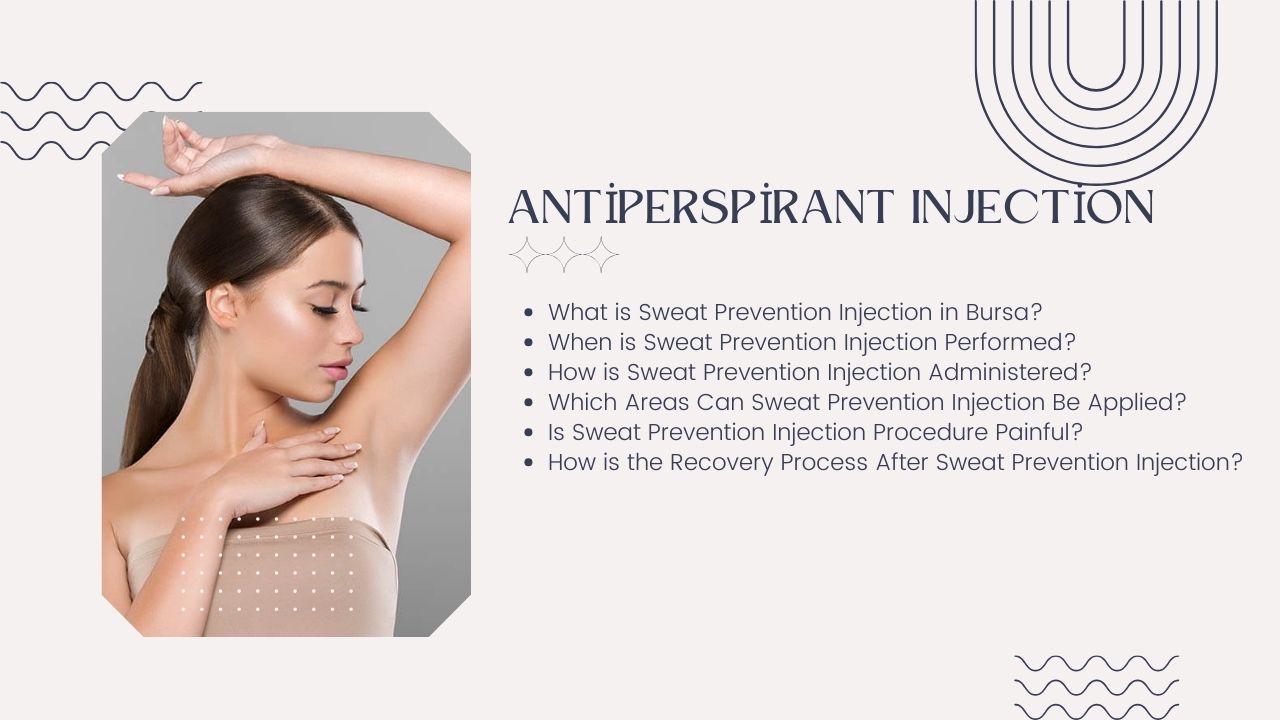 Antiperspirant Injection