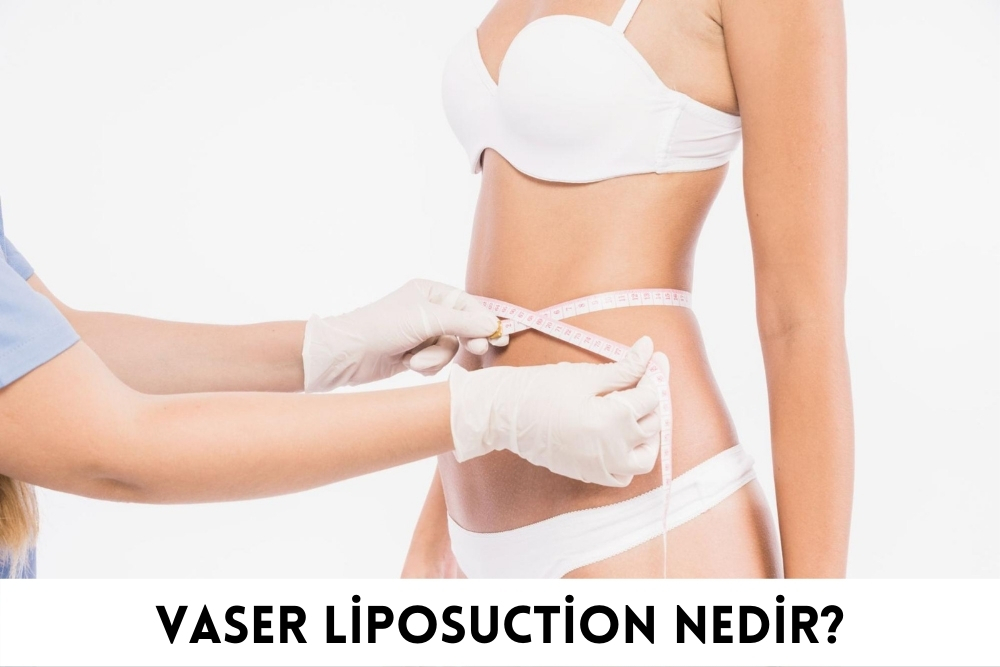 Vaser Liposuction